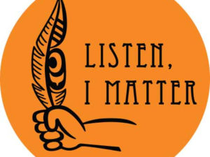 Listen, I Matter Buttons designed by Curtis Wilson for Orange Shirt Day - The Flag Shop