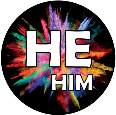 He Him Pronoun Pin Gender Pronouns Badge Button - The Flag Shop