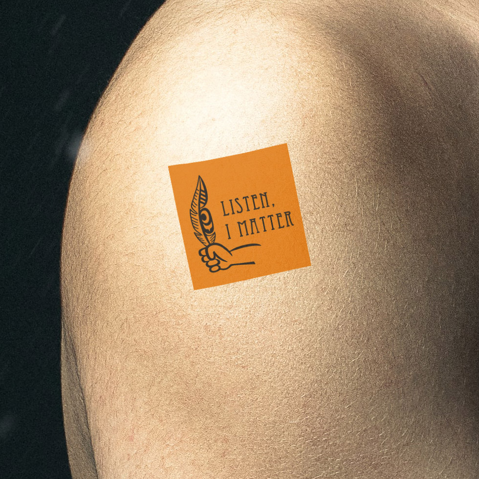Listen, I Matter" Temporary Tattoos - The Flag Shop