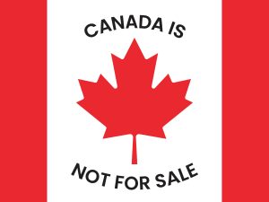 Canada is not for sale